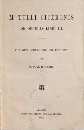 M. Tulli Ciceronis de officiis libri tres