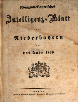 Königlich Bayerisches Intelligenzblatt von Niederbayern. 1839
