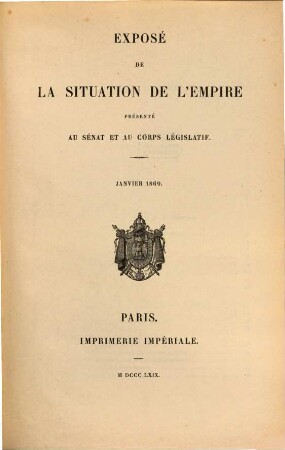 Exposé de la situation de l'Empire. 1869