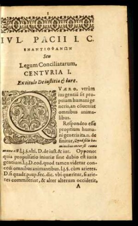 Iul. Pacii I. C. Enantiophanōn Seu Legum Conciliatarum, Centuria I.