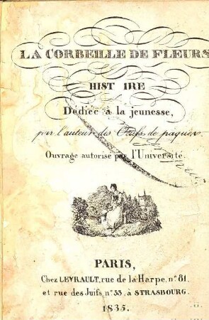 La corbeille de fleurs : histoire dédiée à la jeunesse