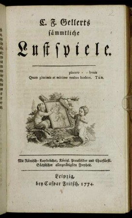 C. F. Gellerts sämmtliche Lustspiele