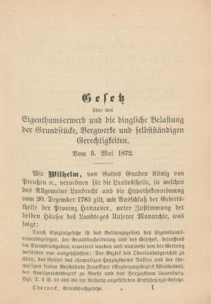 Gesetz über den Eigenthumserwerb und die dingliche Belastung der Grundstücke, Bergwerke und selbstständigen Gerechtigkeiten