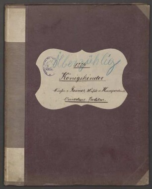 Königskinder. Ein Märchen in drei Akten [1. Fassung] : [Historisches Aufführungsmaterial der Bayerischen Staatsoper], 9. Königskinder : Ein Märchen in drei Akten von Ernst Rosmer ; Vorspiel