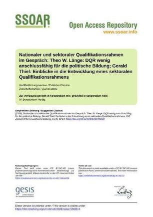 Nationaler und sektoraler Qualifikationsrahmen im Gespräch: Theo W. Länge: DQR wenig anschlussfähig für die politische Bildung; Gerald Thiel: Einblicke in die Entwicklung eines sektoralen Qualifikationsrahmens
