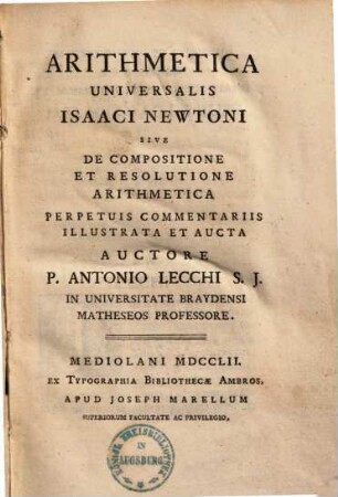 Arithmetica universalis Isaaci Newtoni sive de compositione et resolutione arithmetica, 1