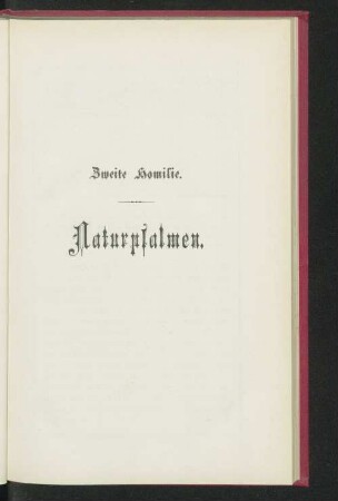 Zweite Homilie. Naturpsalmen.