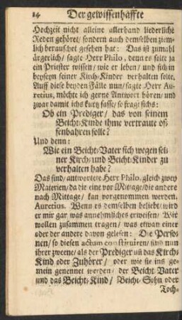 [Ob ein Prediger/ das von seinem Beicht-Kinde Ihme vertraute offenbahren solle?]