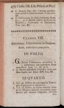 Classis VIII. Miscellanea, Disputationes, et Programmata, collecta et compacta.