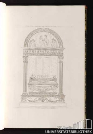 Pl. 9. Tombeau De Carlo Marzuppini, Dans L'Eglise St.e Croix, A Florence.