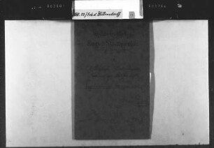 Tagebuchaufzeichnungen des Legationsrats Freiherr von Blittersdorf aus der Zeit seines Aufenthaltes in Paris (vornehmlich auf französisch)