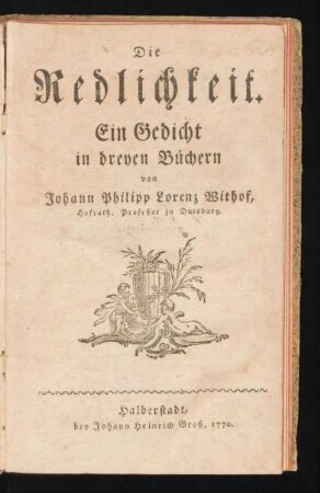 Die Redlichkeit : Ein Gedicht in dreyen Büchern