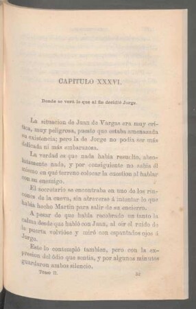 Capítulo XXXVI. - Donde se verá lo que al fin decidió Jorge.
