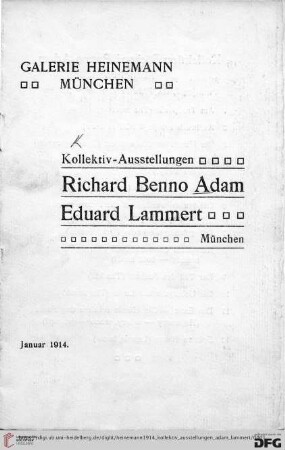 Kollektiv-Ausstellungen: Richard Benno Adam, Eduard Lammert, München : Januar 1914