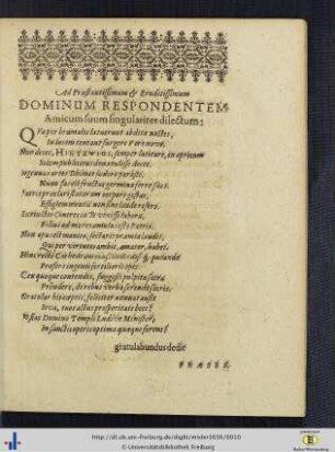 Ad Praestantissimum et Eruditissimum Dominum Respondentem Amicum suum singulariter dilectum.