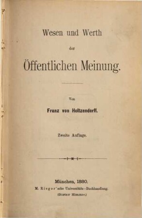 Wesen und Werth der Öffentlichen Meinung