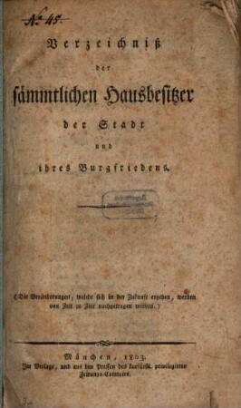 Verzeichniß der sämmtlichen Hausbesitzer der Stadt (München) und ihres Burgfriedens