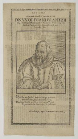 Bildnis des Wolfgangus Frantzius
