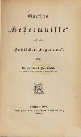 Goethes "Geheimnisse" und seine "Indischen Legenden"