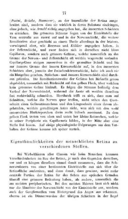 Eigenthümlichkeiten der menschlichen Retina an verschiedenen Stellen.