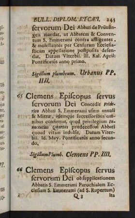 245-279, 66: Clemens Episcopus servus... - 96: Johannes Episcopus servus servorum Dei ...