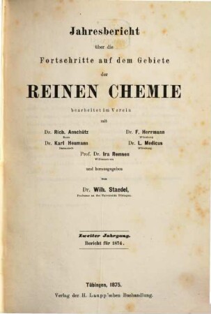 Jahresbericht über die Fortschritte auf dem Gebiete der reinen Chemie. 2. 1874 (1875)
