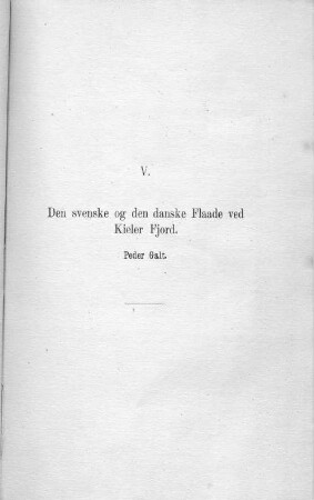 V. Den svenske og den danske Flaade ved Kieler Fjord.