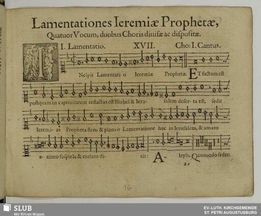 Lamentationes Ieremiæ Prophetæ. I. Lamentatio. XVII. Incipit lamentatio Jeremiae prophetae