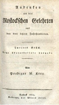 Andenken an die Rostockschen Gelehrten aus den drei letzten Jahrhunderten. Zweites Stück.