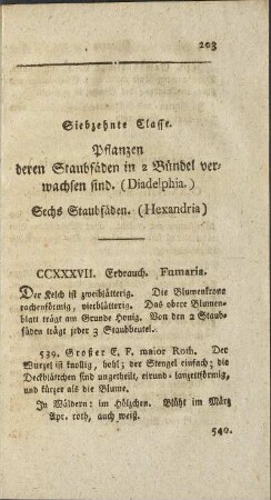 Siebzehnte Classe. Pflanzen deren Staubfäden in 2 Bündel verwachsen sind (Diadelphia)