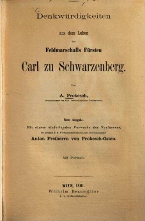 Denkwürdigkeiten aus dem Leben des Feldmarschalls Fürsten Carl zu Schwarzenberg