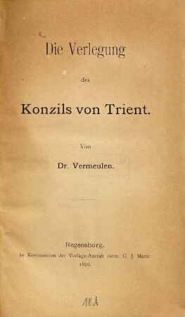 Die Verlegung des Konzils von Trient