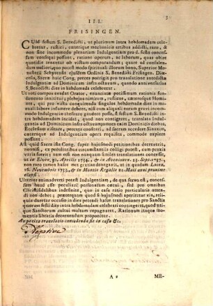 Die decima Februarii 1744. In Palatio Apostolico Quirinali erit Sacra Congregatio Indulgentiis, & sacrisque Reliquiis praeposita, in qua praeter nonnulos Libellos, plerumque à Sanctitate Suà remissos, proponentur infrascripta dubia