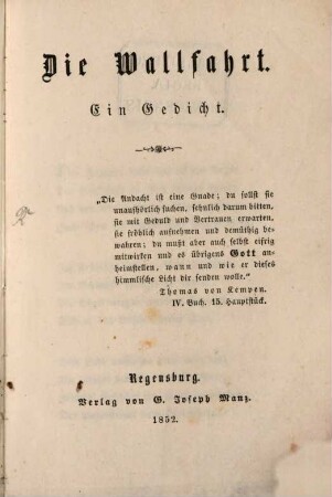 Die Wallfahrt : Ein Gedicht