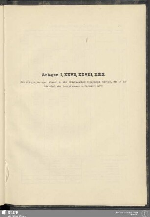 Anlagen I, XXVII, XXVIII, XXIX