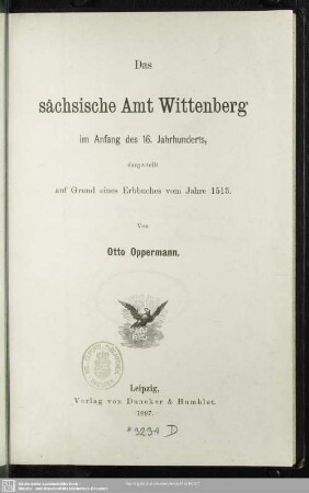 Das sächsische Amt Wittenberg im Anfang des 16. Jahrhunderts : dargestellt auf Grund eines Erbbuches vom Jahre 1513