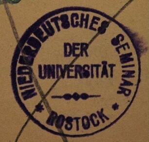 Stempel / Universität Rostock / Niederdeutsches Seminar [Niederdeutsches Seminar der Universität Rostock]