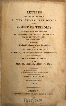 Letters written during a ten years' residence at the Court of Tripoli, 1