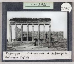 Palmyra: Ostansicht des Bel-Tempel
