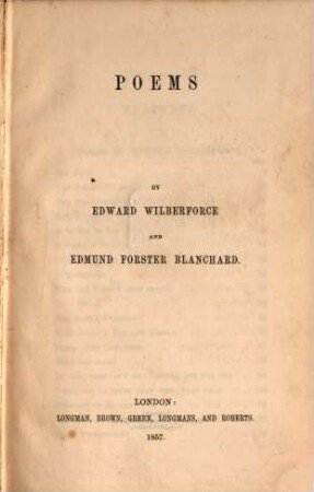 Poems : By Edward Wilberforce and Edmund Forster Blanchard