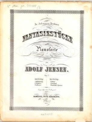 Fantasiestücke : für d. Pianoforte ; op. 7, 2. Nr. 4 Räthsel. Nr. 5 Rosenlied. Nr. 6 Wandernde Zigeuner. - Pl.Nr. 635-637. - 19 S.