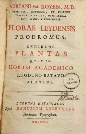 Florae Leydensis prodromus : exhibens plantas, quae in horto academico Lugduno-Batavo aluntur