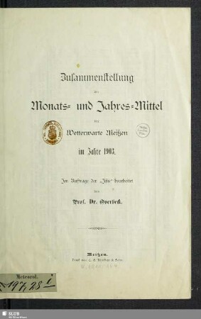 1903: Zusammenstellung der Monats- und Jahres-Mittel der Wetterwarte Meißen : im Jahre ...