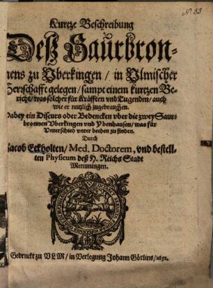Kurtze Beschreibung deß Saurbronnens zu Überkingen, in Ulmischer Herrschafft gelegen