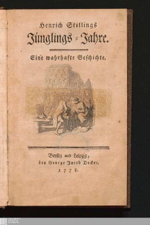 [2]: Henrich Stillings Jünglings-Jahre : Eine wahrhafte Geschichte