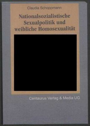 Nationalsozialistische Sexualpolitik und weibliche Homosexualität