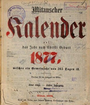 Mitauscher Kalender : auf das Jahr nach Christi Geburt .... 1877 = N.F., Jg. 8 (1876)