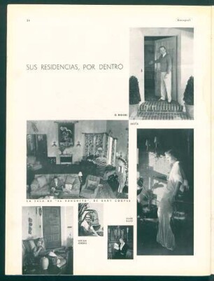 Sus residencias, por dentro