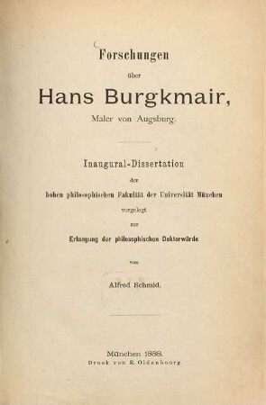 Forschungen über Hans Burgkmair, Maler von Augsburg