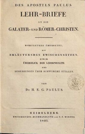 Des Apostels Paulus Lehrbriefe an die Galater- und Römer-Christen
